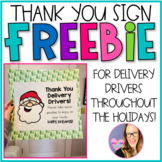 Holiday Thank You Delivery Drivers Sign FREEBIE