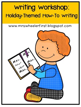 Preview of First Grade How-To Writing: Holiday Theme