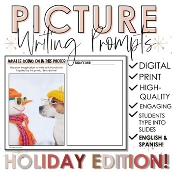 Preview of Holiday Themed Picture Writing Prompts (English and Spanish versions)