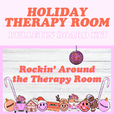 Holiday Therapy Room Bulletin Board Kit | Speech OT Therap