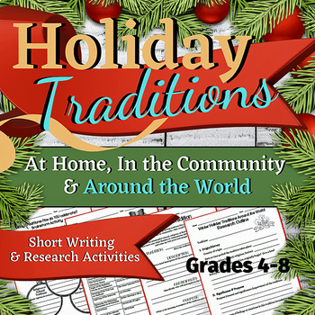 Preview of Holiday Traditions: Home, Community & Around the World (Grades 4-8)