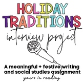 Holiday Traditions Interview Project