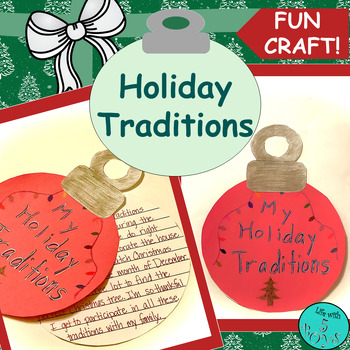 Preview of Holiday Traditions - Christmas Paragraph Writing and Ornament Writing Craft