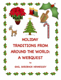 Holiday Traditions from Around the World(Webquest)