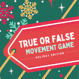 Winter Holiday True or False Movement Game