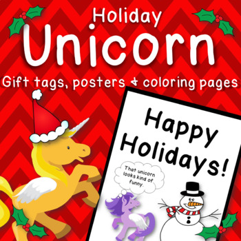 Preview of Holiday Unicorn Gift Tags, Posters, and Coloring Pages. Editable Options too!