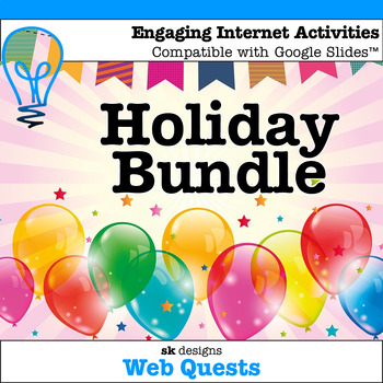 Preview of Holiday WebQuests Internet Activities Compatible with Google Slides™ 