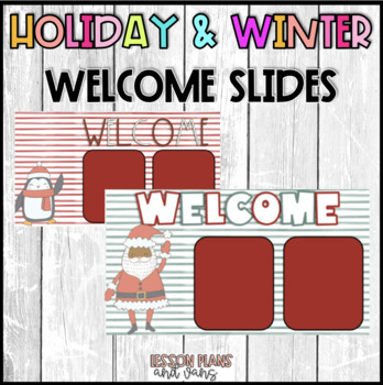Preview of Holiday/Winter Themed Welcome Slides