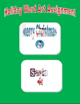 Preview of Holiday Word Art Assignment in Microsoft Publisher or Word - FUN!