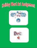 Holiday Word Art Assignment in Microsoft Publisher or Word - FUN!