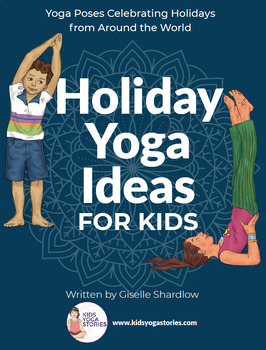 Preview of Holiday Yoga Ideas for Kids