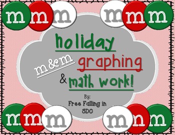 Preview of Holiday m&m graphing and math work