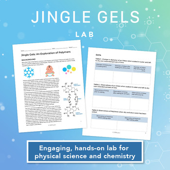 Preview of Holiday or Winter Chemistry Themed Lab: Jingle Gels: An Exploration of Polymers