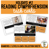 Holidays #2 Simplified Reading Comprehension Task Cards