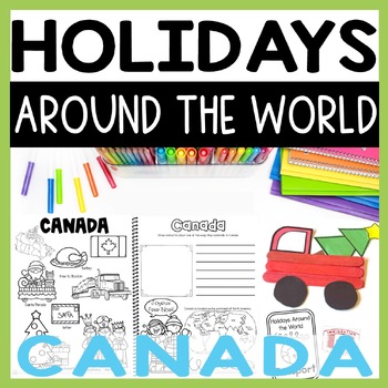 Preview of Holidays Around the World - Canada Christmas, Geography, Lessons, Crafts & More