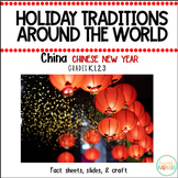 Holidays Around the World - China ( Chinese New Year )
