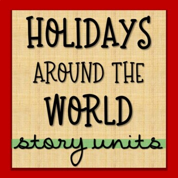 Preview of Holidays Around the World Reading Units