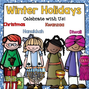 Holidays Around the World (Christmas, Hanukkah, Kwanzaa, and Diwali)