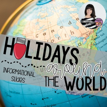 Preview of Holidays Around the World Informational Slides