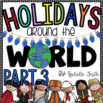 Preview of Holidays Around the World {Part 3}