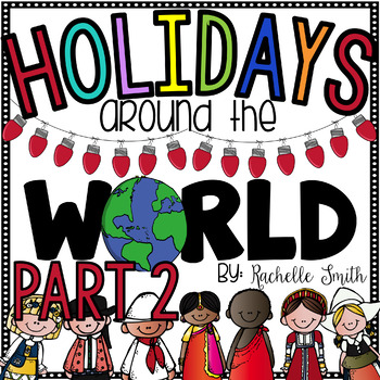 Preview of Holidays Around the World {Part 2}