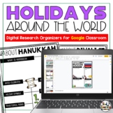 Holidays Around the World Research Organizers Google Classroom