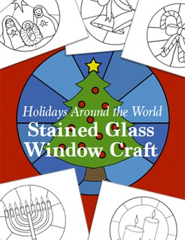 Preview of Holidays Around the World ~ Stained Glass Window Craft