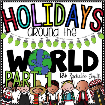 Preview of Holidays Around the World Unit {Part 1}