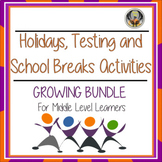 Holidays, Testing and School Breaks GROWING Activities Bundle