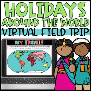 Preview of Holidays around the World Virtual Field Trip