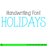 Holidays font, handwriting font, ttf, otf, eps, png, dxf, 
