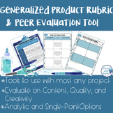 Generalized Product Rubrics and Peer Evaluation Tool