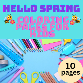 Preview of Hello Spring Coloring Pages For Kids/Ester