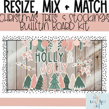 Preview of Holly Jolly Christmas Trees and Stockings December Bulletin Board Kit
