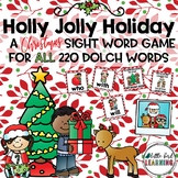 Holly Jolly Holiday Sight Word Game - ALL 220 Dolch Words!