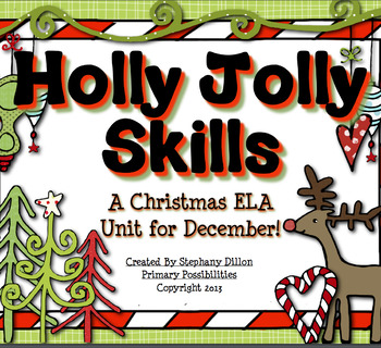 Preview of Holly Jolly Skills- A Christmas ELA Unit