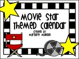 Hollywood Themed or Movie Star Themed Calendar