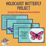Holocaust Butterfly Project- Terezin Background PowerPoint