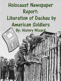 Holocaust Newspaper Report: Liberation of Dachau by Americ