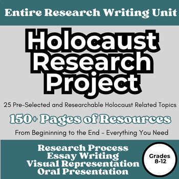 Preview of Holocaust - Research Process Unit - Essay Writing - Oral/Visual Presentations