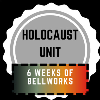 Preview of Holocaust Unit Bell Works (Set of 24 - 6 week unit)