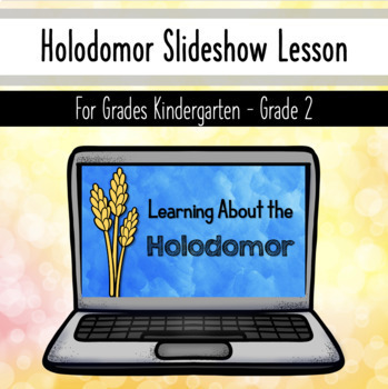 Preview of Holodomor Lesson - Holodomor PowerPoint Lesson - Grades K-2 