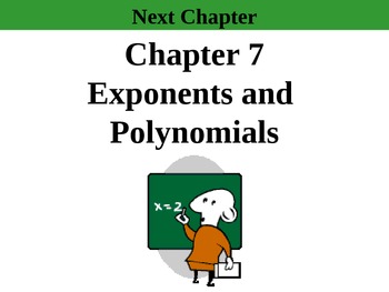 Preview of Holt Algebra Chapter 7 "Exponents & Polynomials" Complete Chapter Bundle
