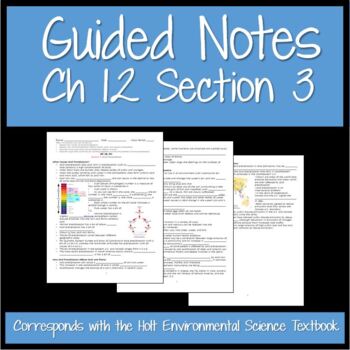 Preview of Holt Env Sci Ch 12 Section 3 Guided Notes