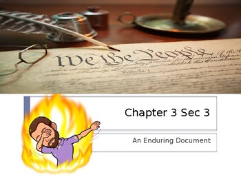 Preview of Holt McDougal Civics Chapter 3 Sec 3 Constitution An Enduring Document