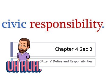 Preview of Holt McDougal Civics Chapter 4 Sec 3 Citizens' Duties and Responsibilities