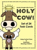 Holy Cow! Idiom Task Cards