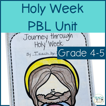 Preview of Holy Week Activities Bible Lesson Project Based Learning PBL