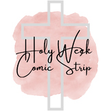 Holy Week Comic Strip