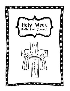 holy week reflection essay brainly